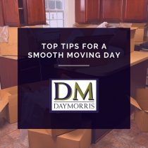 Top tips for a smooth moving day - Day Morris