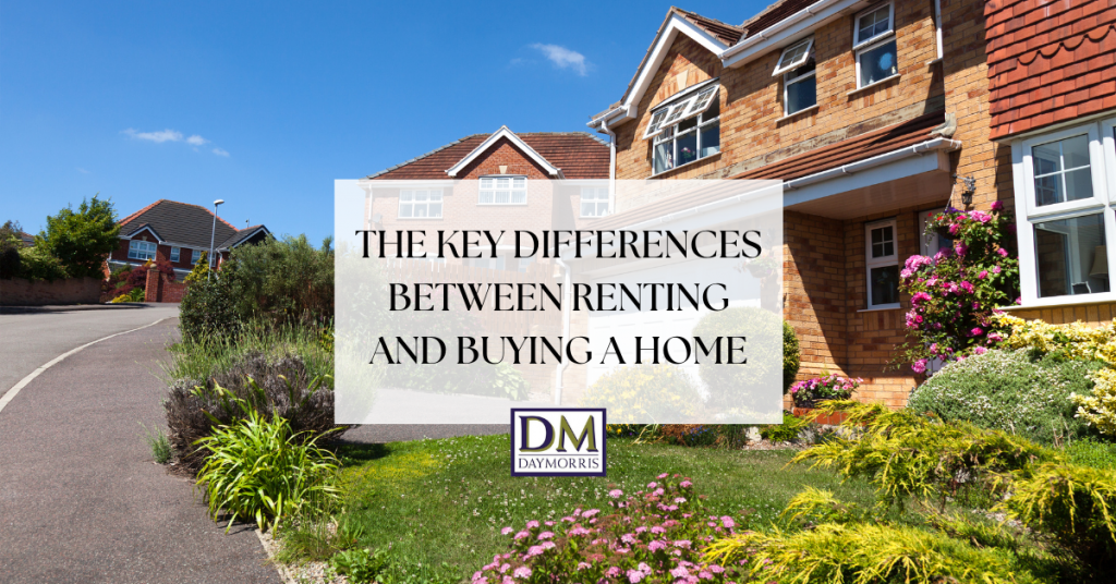 The Key Differences Between Renting a Home and Buying a Home